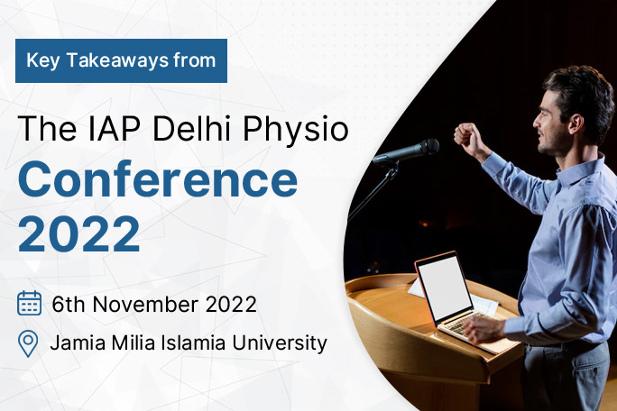 The IAP Delhi Physio Conference