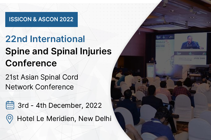 Recent advances in Spinal Injury Care, Cure & Rehabilitation at ISSICON 2022
