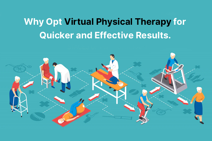 Get Quicker Results with Virtual Physical Therapy