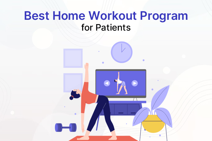 Best Home Workout Program for Patients