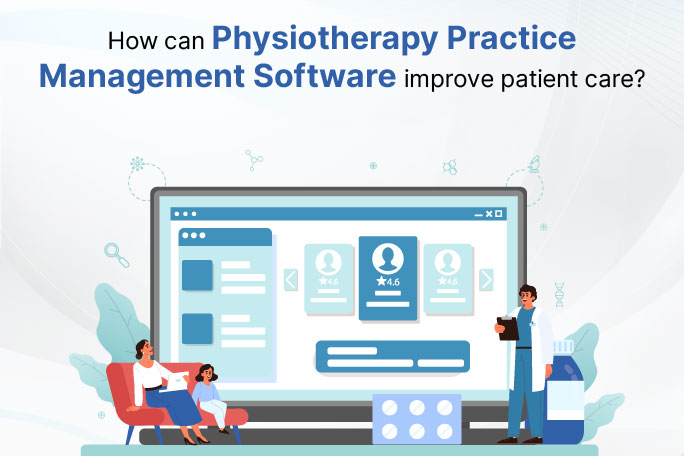 Physiotherapy practice management software