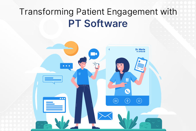 Improving Patient Involvement Through Physical Therapy Software